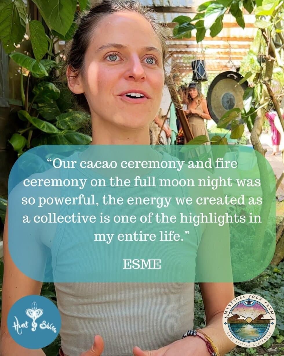 Esme at HeartSong Gathering: “Our cacao ceremony and fire ceremony on the full moon night was so powerful.”